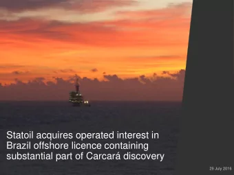 Statoil acquires operated interest in  Brazil offshore licence containing  substantial part of