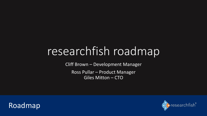 researchfish roadmap