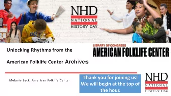 We will begin at the top of  the hour.  Housekeeping  Q&amp;A Box  Survey at the end