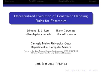 Decentralized Execution of Constraint Handling  Rules for Ensembles  Edmund S. L. Lam  Iliano