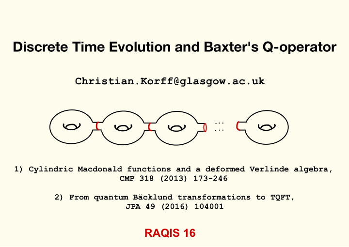 discrete time evolution and baxter s q operator