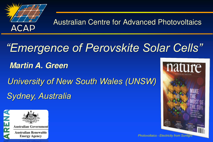 [PPT] - Emergence of Perovskite Solar Cells Martin A. Green University ...