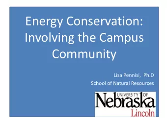 Involving the Campus  Community  Lisa Pennisi,  Ph.D  School of Natural Resources  Motivating