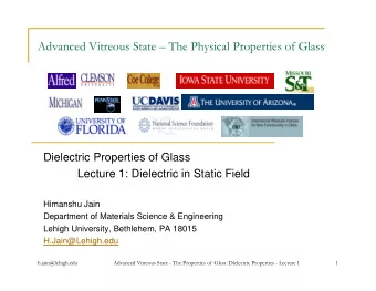 Advanced Vitreous State  The Physical Properties of Glass  Dielectric Properties of Glass