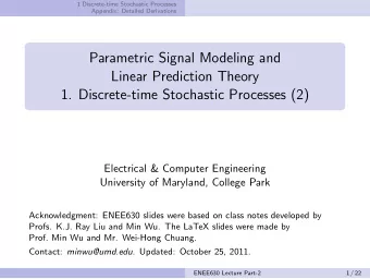 Parametric Signal Modeling and  Linear Prediction Theory  1. Discrete-time Stochastic Processes (2)