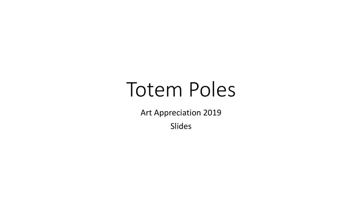 totem poles