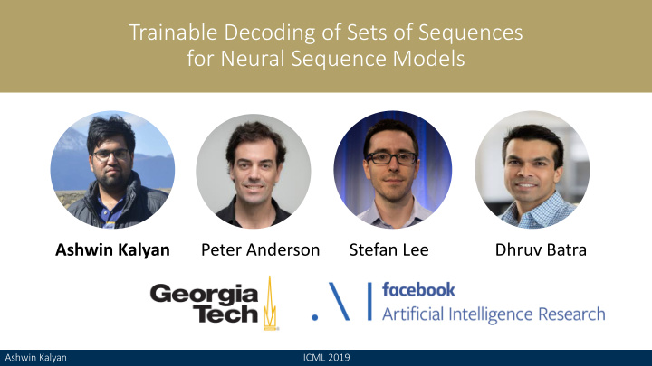 trainable decoding of sets of sequences for neural