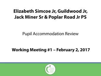 Elizabeth Simcoe Jr, Guildwood Jr,  Jack Miner Sr &amp; Poplar Road Jr PS  Pupil Accommodation