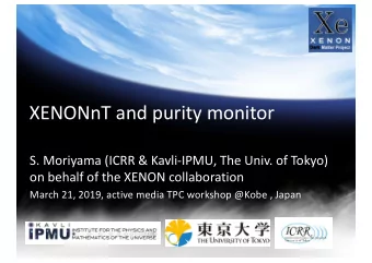 XENONnT and purity monitor  S. Moriyama (ICRR &amp; Kavli-IPMU, The Univ. of Tokyo)  on behalf of
