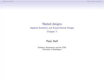 Nested designs  Applied Statistics and Experimental Design  Chapter 7  Peter Hoff  Statistics,