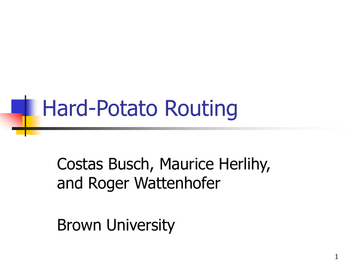 hard potato routing