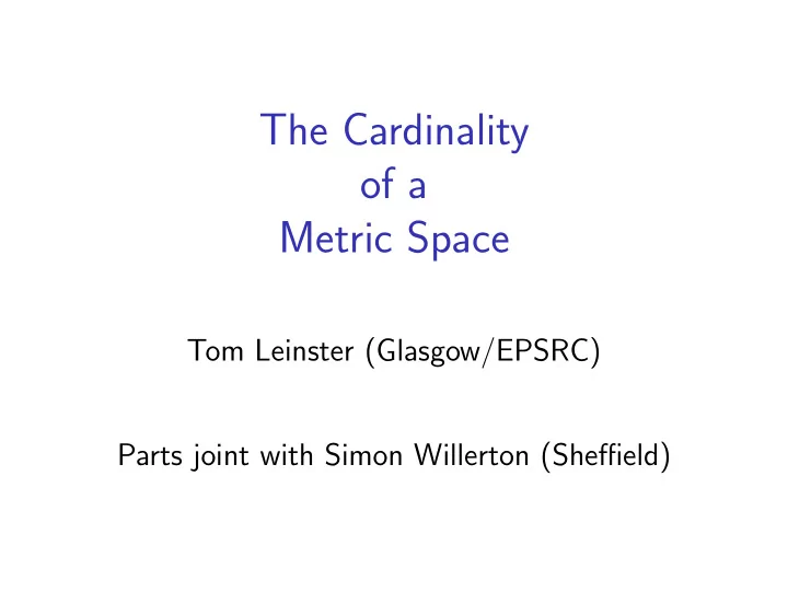the cardinality of a metric space