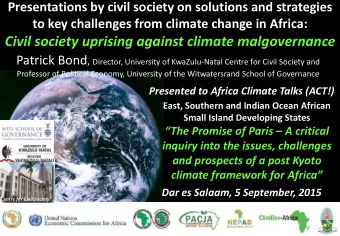 Presented to Africa Climate Talks (ACT!)  East, Southern and Indian Ocean African  Small Island