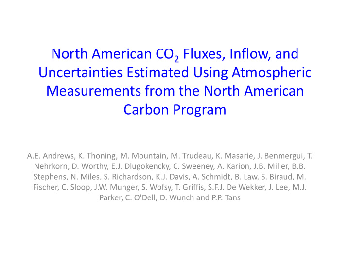 north american co 2 fluxes inflow and uncertainties