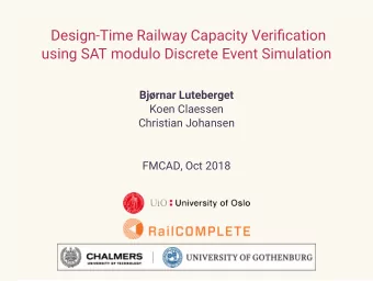 Design-Time Railway Capacity Verifjcation  using SAT modulo Discrete Event Simulation  Bjrnar