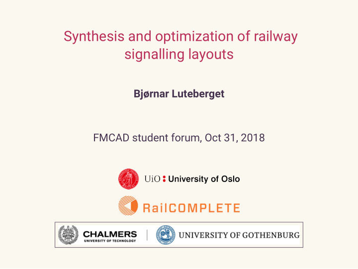 synthesis and optimization of railway signalling layouts