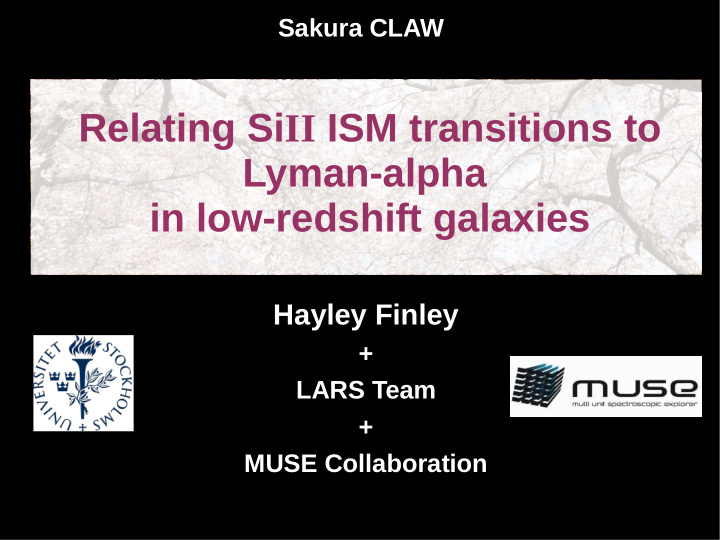 relating si ii ism transitions to lyman alpha in low