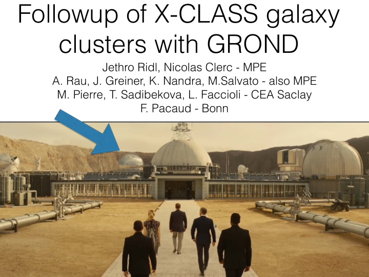 followup of x class galaxy clusters with grond