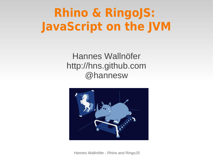 rhino ringojs javascript on the jvm