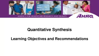 Quantitative Synthesis  Learning Objectives and Recommendations  Background  Purpose:  To