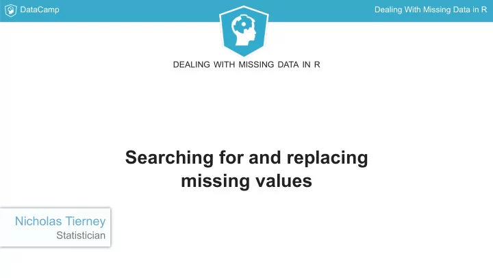 searching for and replacing missing values
