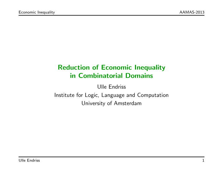 reduction of economic inequality in combinatorial domains