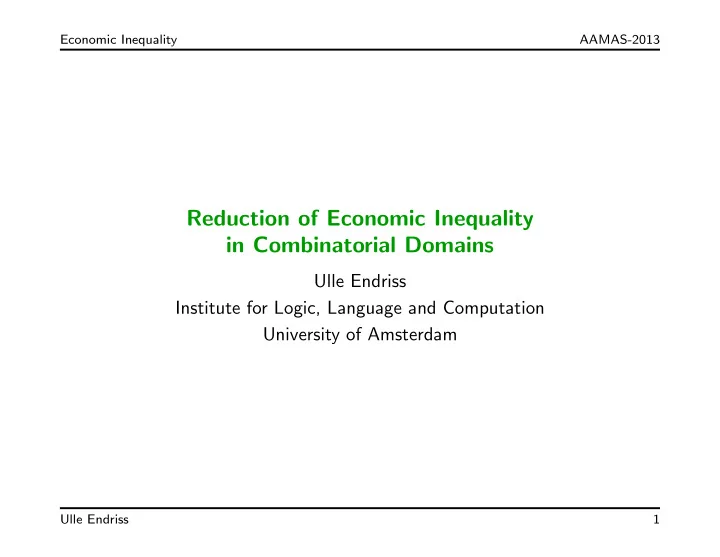 reduction of economic inequality in combinatorial domains