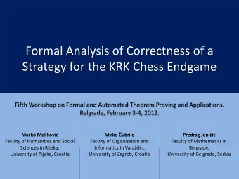 Formal Analysis of Correctness of a  Strategy for the KRK Chess Endgame  Fifth Workshop on Formal