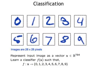 Classification  K-nearest neighbor classification D istance functions  Choice of k  Choice of k