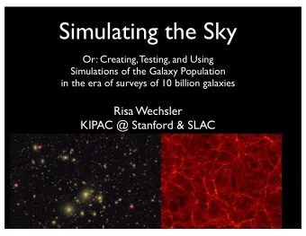 Simulating the Sky  Or: Creating, Testing, and Using  Simulations of the Galaxy Population  in the