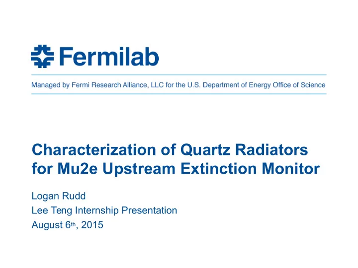 characterization of quartz radiators for mu2e upstream