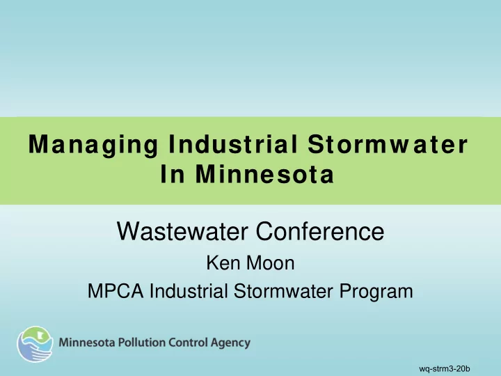 managing industrial stormw ater in minnesota wastewater