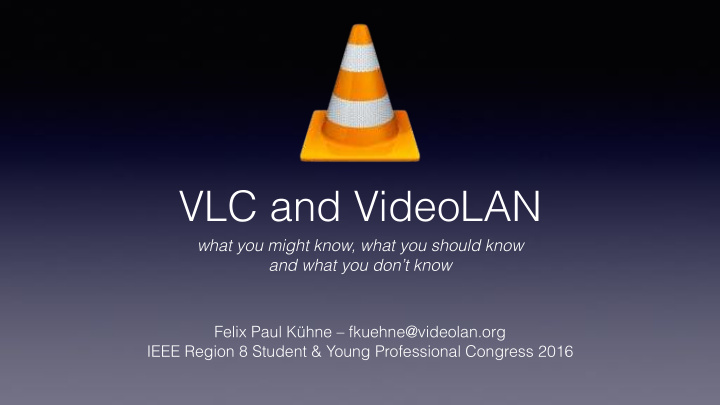 vlc and videolan