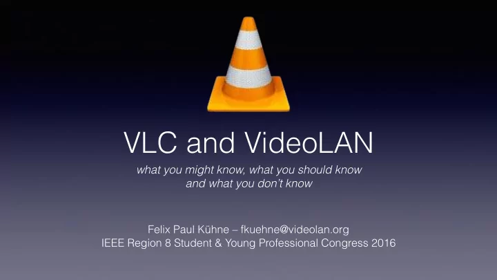 vlc and videolan