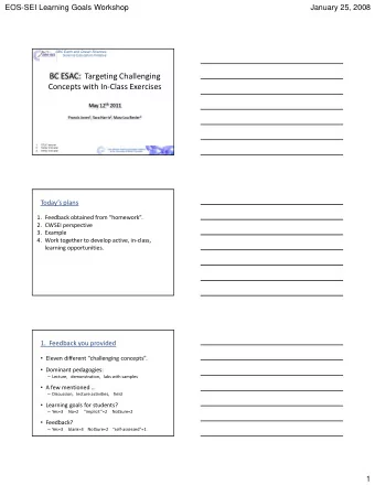 BC ESAC: Targeting Challenging Concepts with In  Class Exercises May 12 th 2011 Francis Jones 1