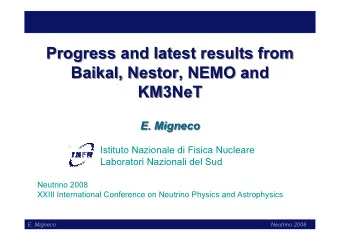 Progress and latest results from  Progress and latest results from  Baikal, Nestor, NEMO and