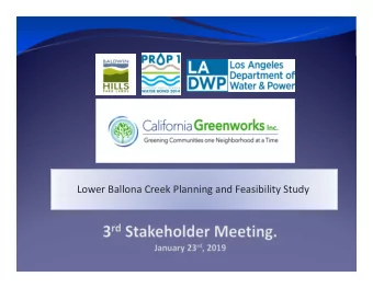 Lower Ballona Creek Planning and Feasibility Study  Contents Project Overview Macro Hydrology