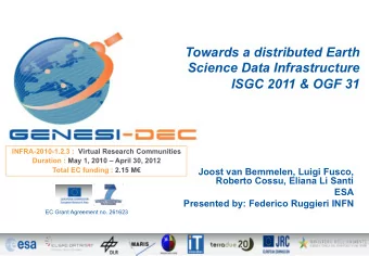 Towards a distributed Earth  Science Data Infrastructure  ISGC 2011 &amp; OGF 31  INFRA-2010-1.2.3