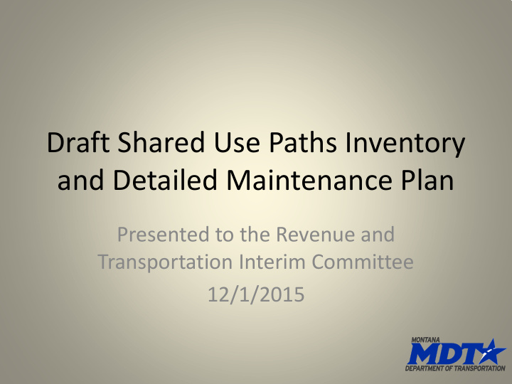 draft shared use paths inventory and detailed maintenance
