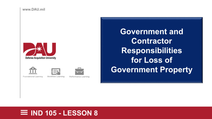 government and contractor responsibilities for loss of