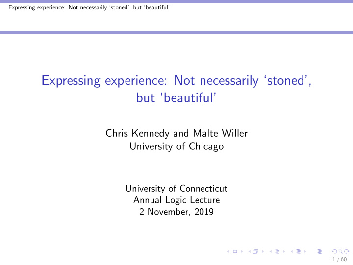 expressing experience not necessarily stoned but beautiful