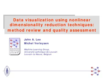 Data visualization using nonlinear  dim ensionality reduction techniques:  m ethod review  and