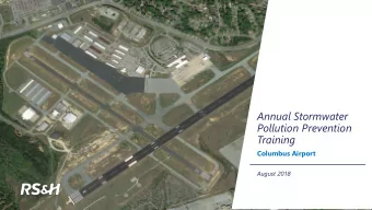 Annual Stormwater  Pollution Prevention  Training  Columbus Airport  August 2018  Agenda  1.