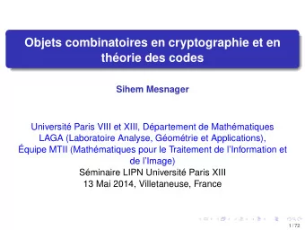 Objets combinatoires en cryptographie et en  thorie des codes  Sihem Mesnager  Universit Paris