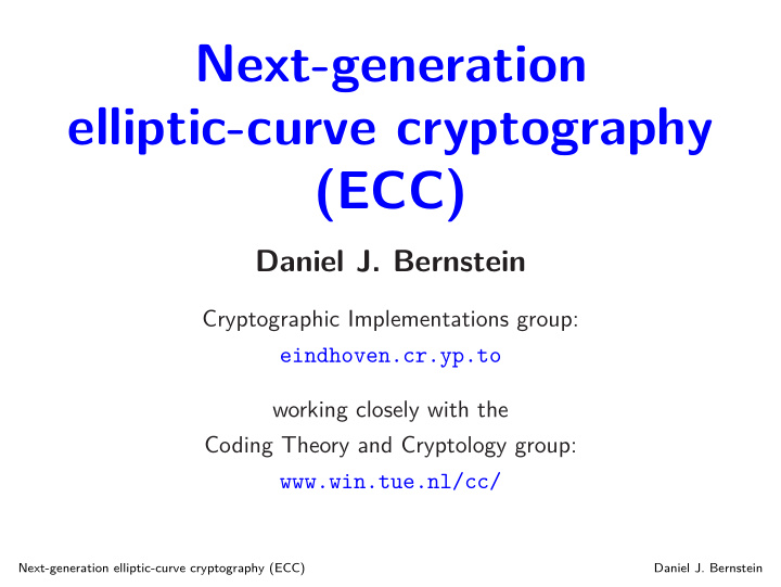 next generation elliptic curve cryptography ecc