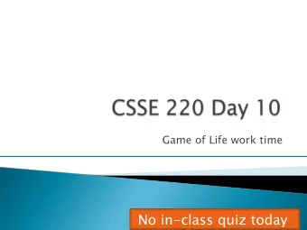 No in-class quiz today } Follow the TODOs. Test  t as frequentl  tly as practi  tical.  If