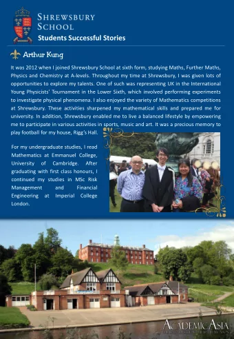Students Successful Stories  Arthur Kung  It was 2012 when I joined Shrewsbury School at sixth