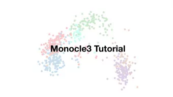 Monocle3 Tutorial  Welcome! Download all data, slides, and scripts at: http://sta ff