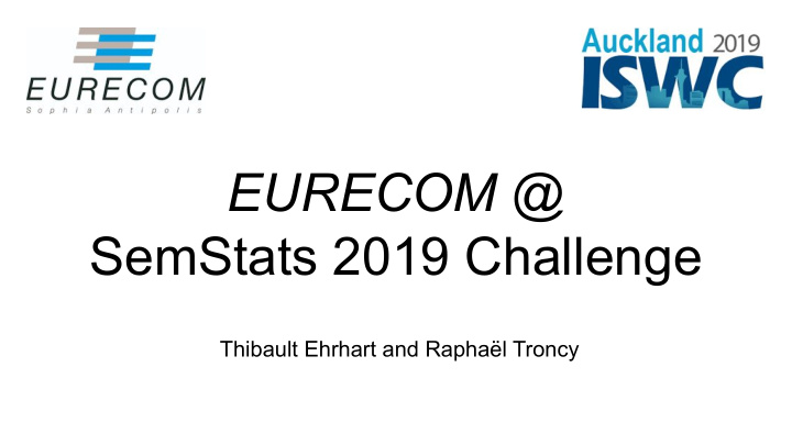 eurecom semstats 2019 challenge