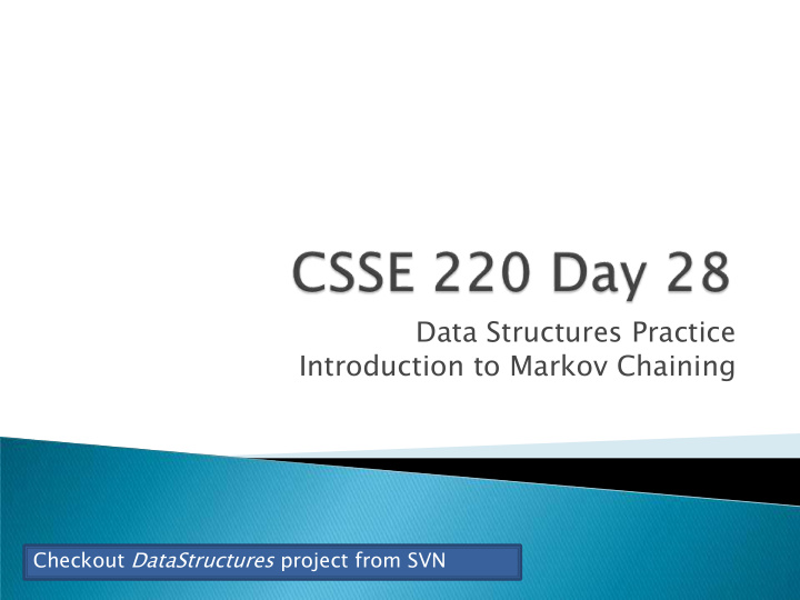data structures practice introduction to markov chaining
